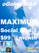 oGoing Max - Maximum Social Media Marketing for $99 monthly