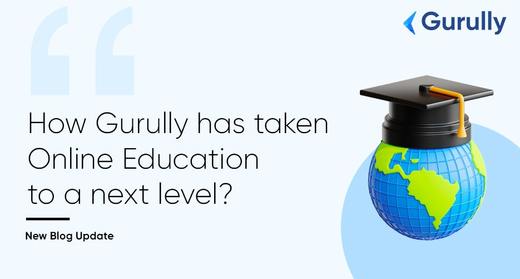 how-Gurully-has-taken-online-education-to-next-level.jpg