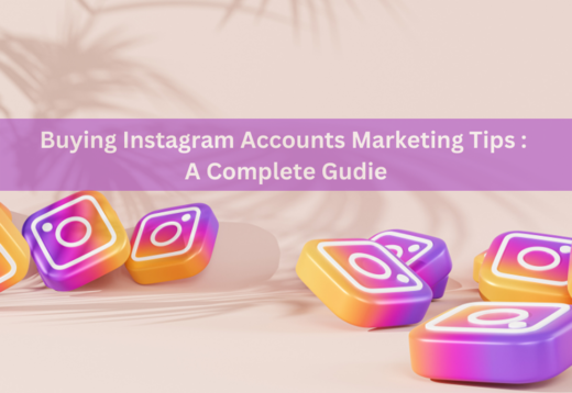 Buying Instagram Accounts Marketing Tips  A Complete Gudie.png
