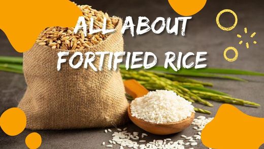 Click to enlarge All About Fortified Rice.jpg