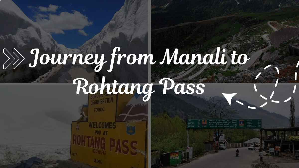 Manali to Rohtangpass Road Trip Guide.jpg