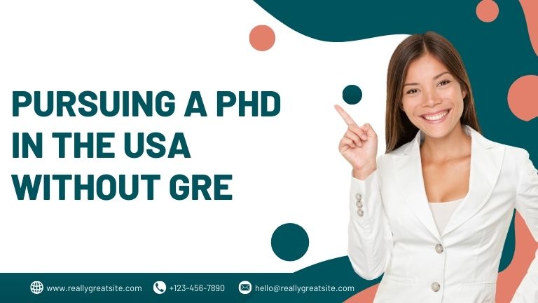 Pursuing a PhD in the USA Without GRE.jpg