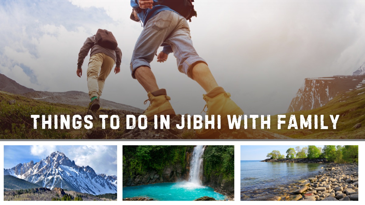 Click to enlarge Things to Do in Jibhi with Family.jpg