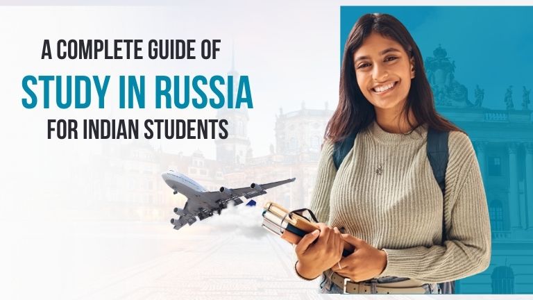 A Complete Guide of Study in Russia for Indian Students.jpg