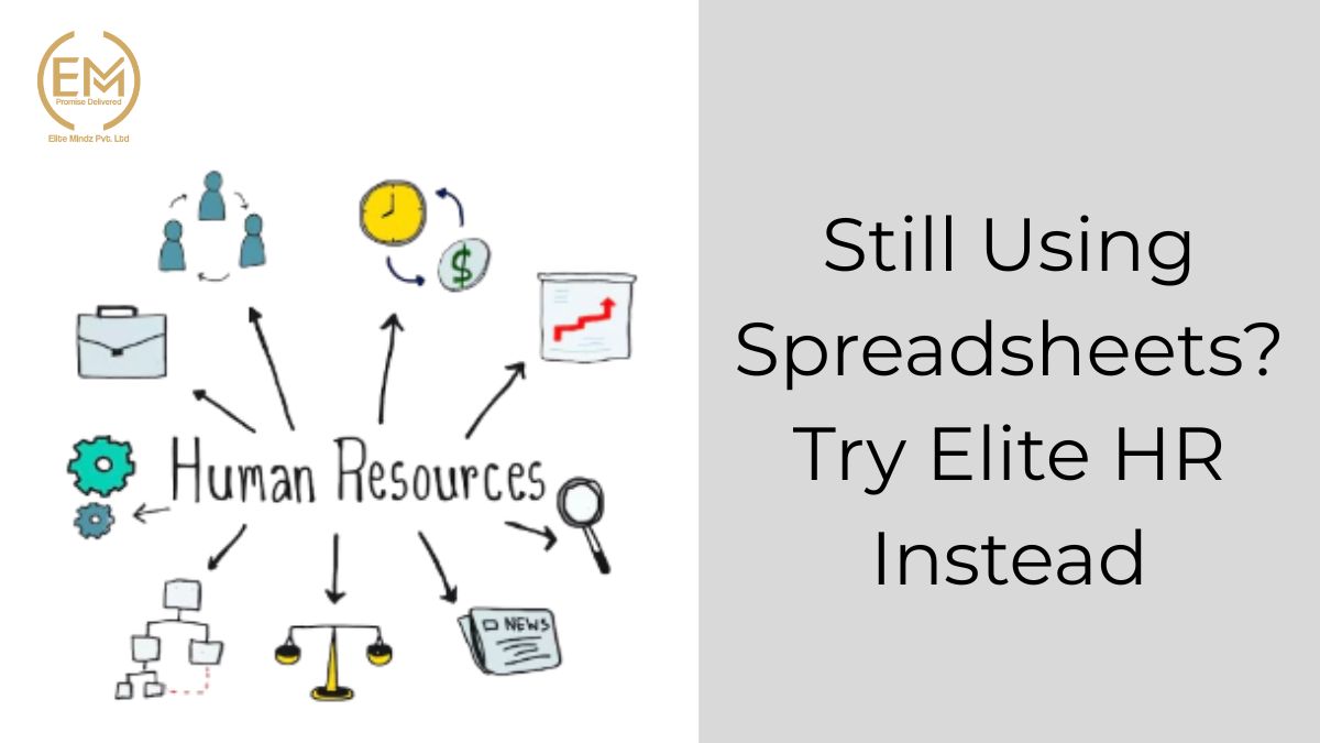 Click to enlarge Still Using Spreadsheets Try Elite HR Instead.jpg