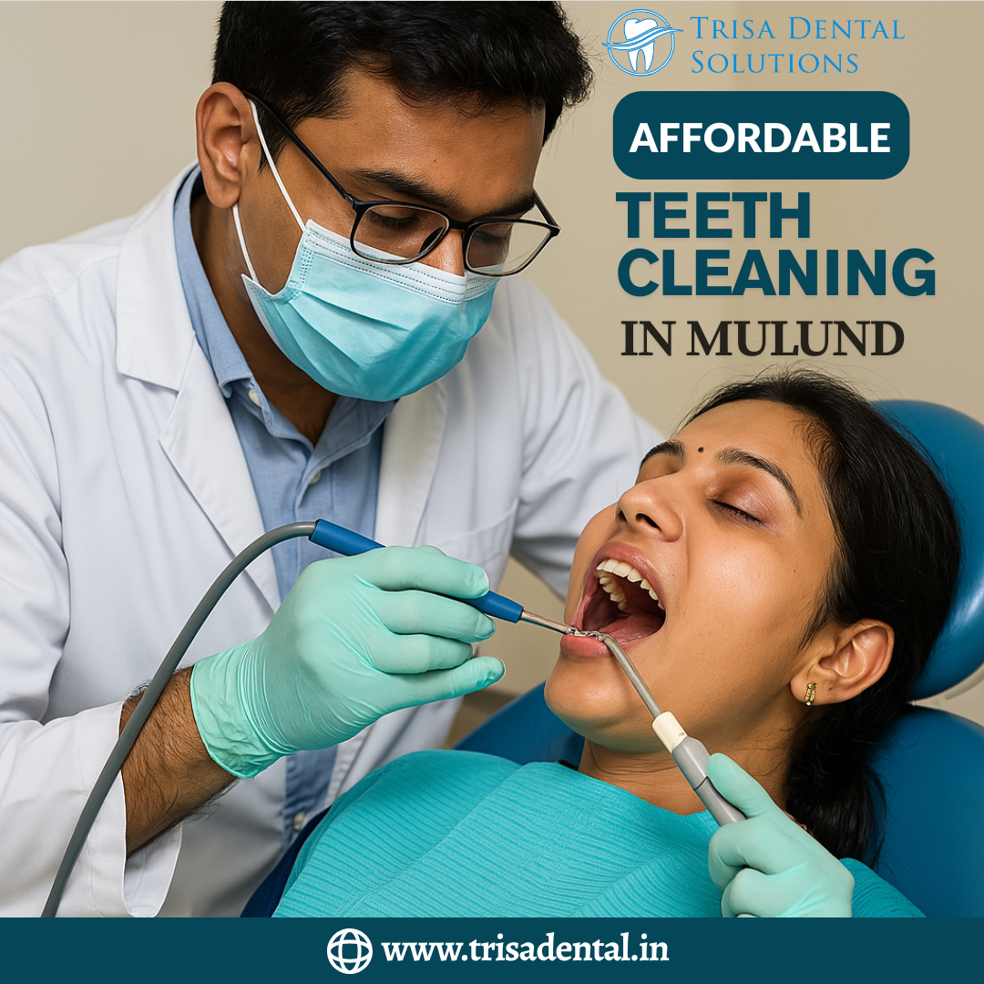 Trisa Dental  Solutions  Affordable Teeth Cleaning in Mulund, Mumbai.png