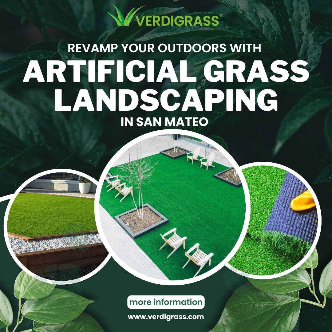 Revamp Your Outdoors with Artificial Grass Landscaping in San Mateo.jpg
