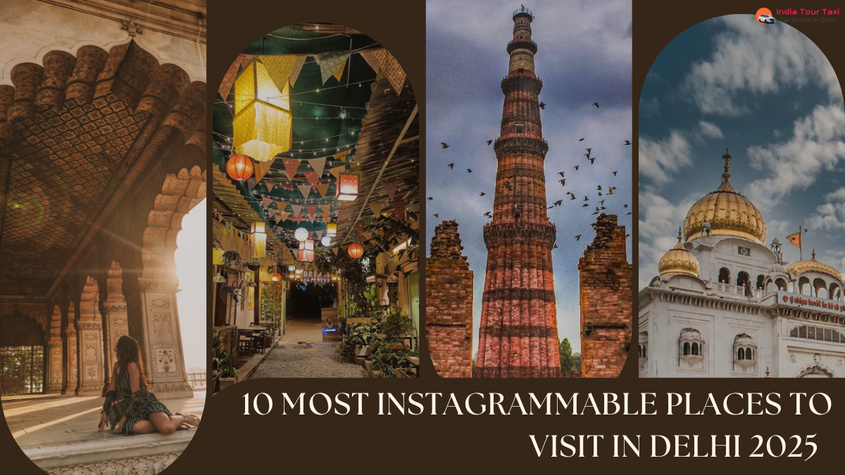 10 most Instagrammable places to visit in Delhi 2025  .png