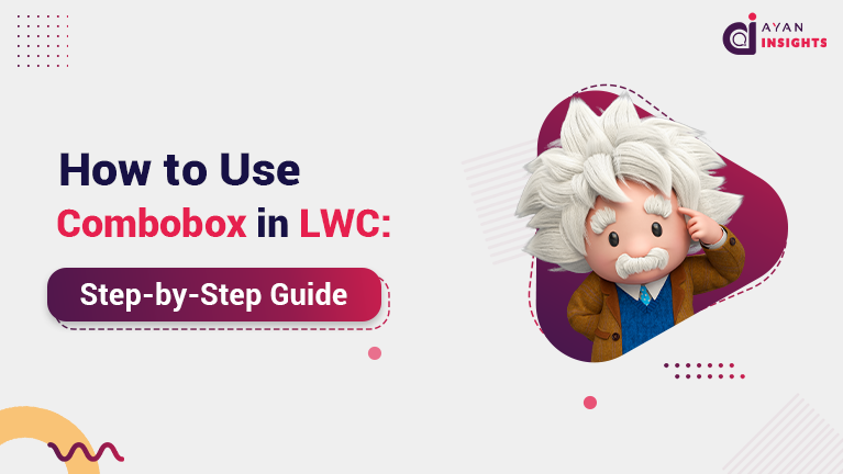 how to use combox in LWC.png