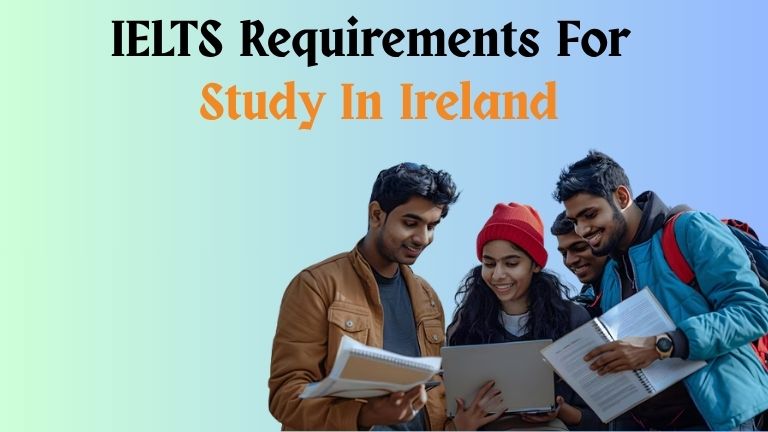 IELTS requirement for study in Ireland.jpg