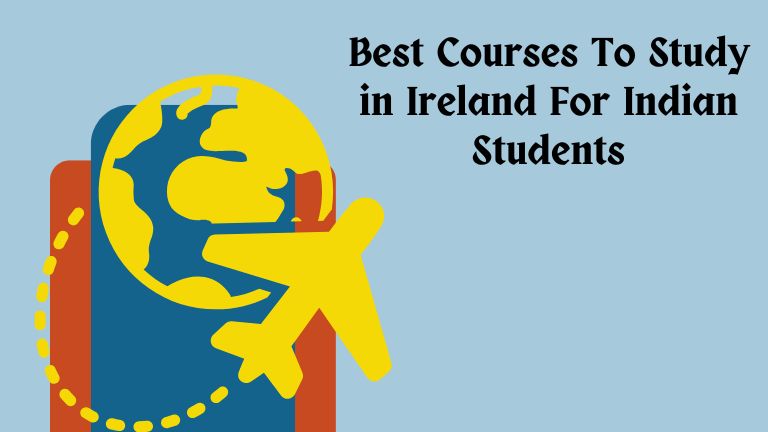Best Courses to Study in Ireland for Indian Students (1).jpg