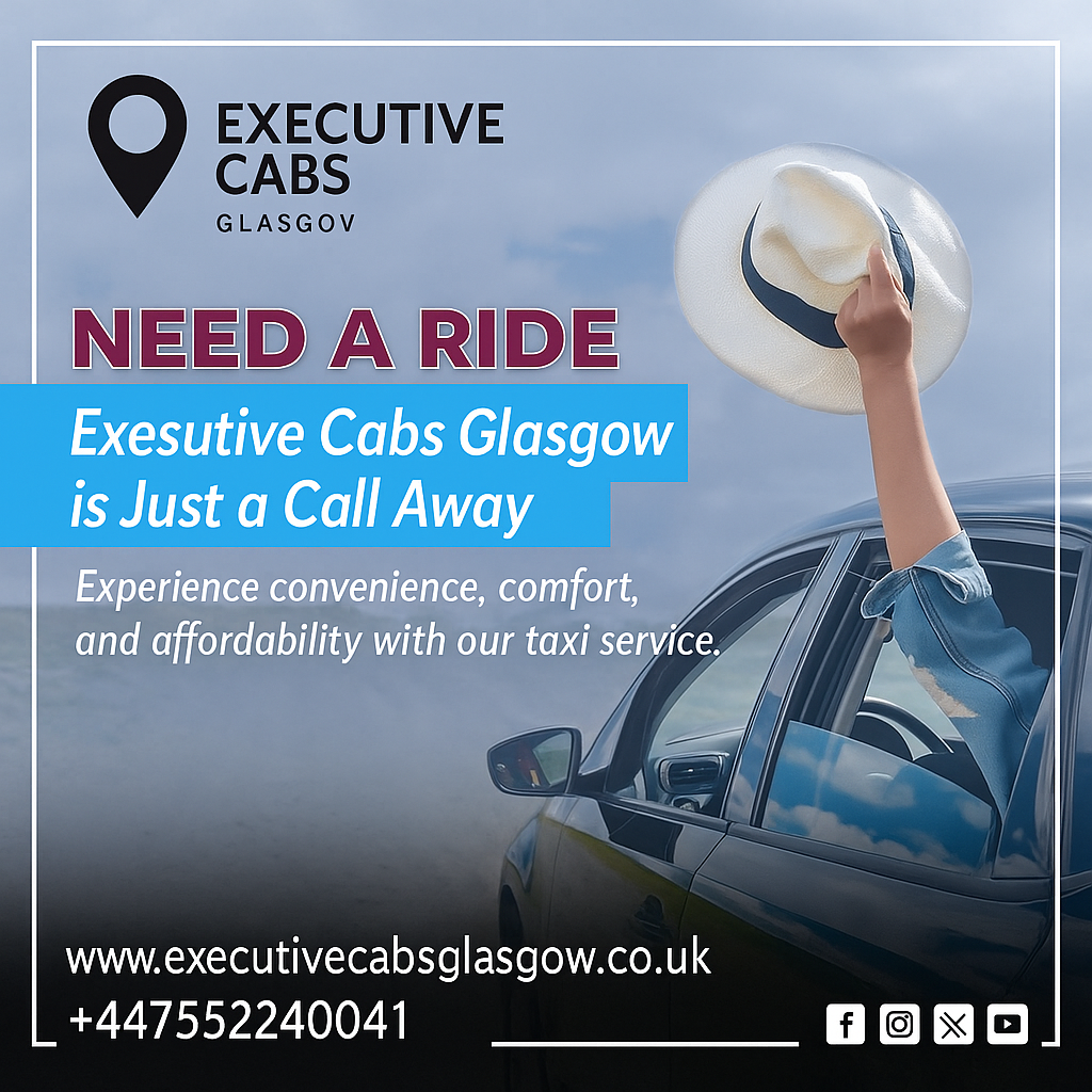 Executive Cabs Glasgow Need a Ride.png