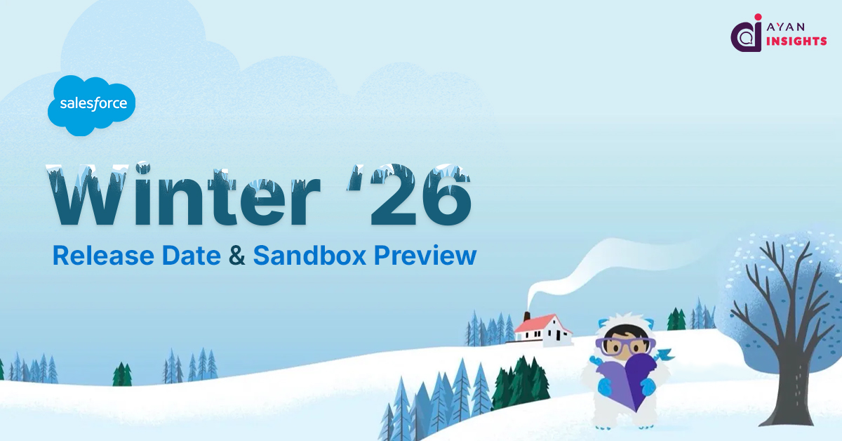 Salesforce Winter ‘26 Release Date and Sandbox Preview.jpg