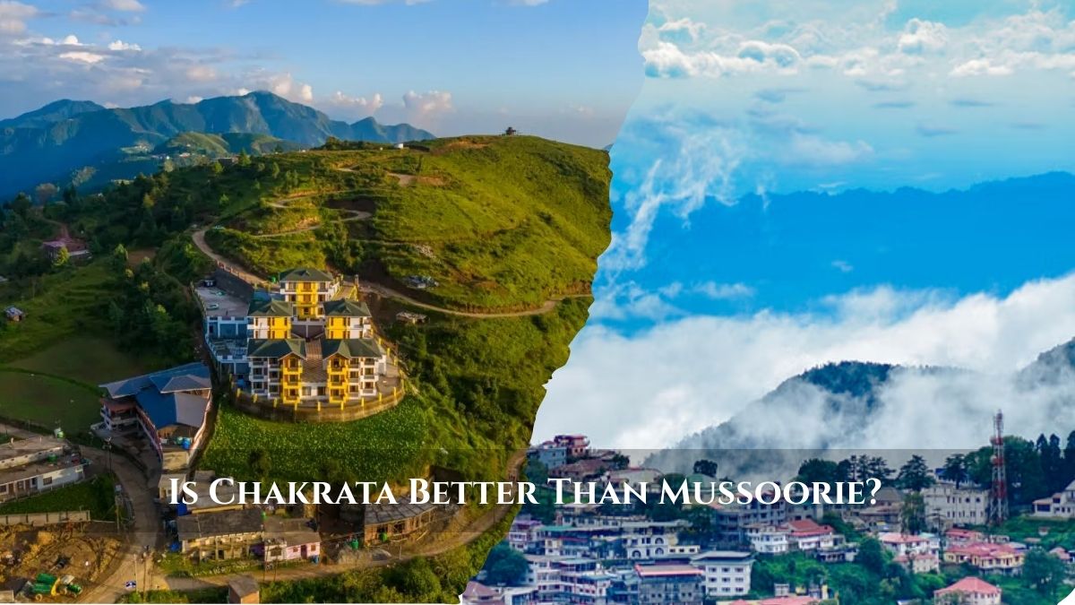 Is Chakrata Better Than Mussoorie.jpg